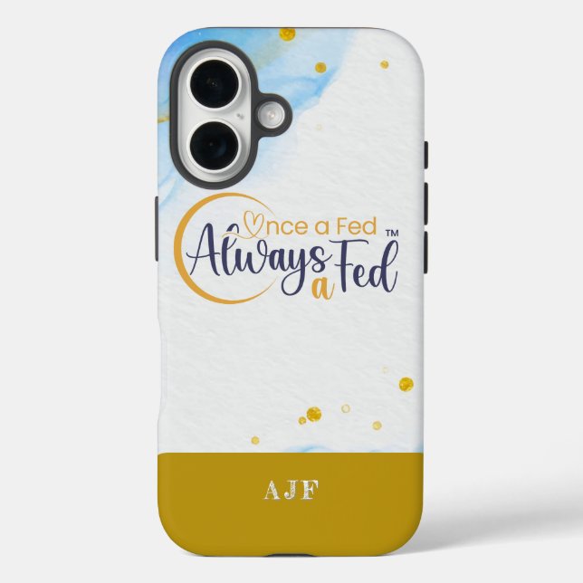 Once A Fed Always A Fed Apple iPhone 16 case (Back)