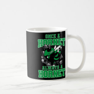 Once A Hornet Always A Hornet Back To School Spiri Coffee Mug