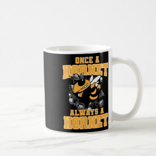 Once A Hornet Always A Hornet Back To School Spiri Coffee Mug