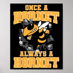 Once A Hornet Always A Hornet Back To School Spiri Poster