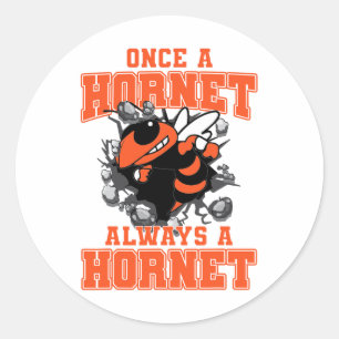 Once A Hornet Always A Hornet Ck To School Spirit Classic Round Sticker