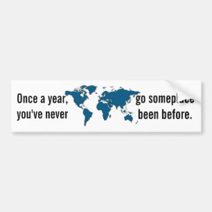 Once A Year - Travel Bumper Sticker