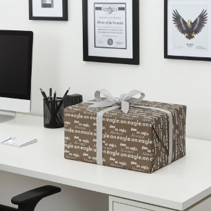 Once an Eagle, Always an Eagle. in Coffee Colour Wrapping Paper
