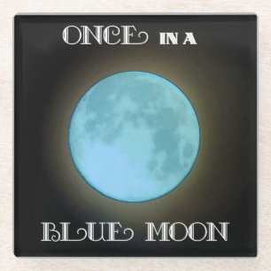 "Once in a Blue Moon" Glass Coaster
