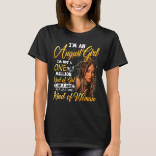 Once In A Lifetime Black Girl August Birthday Moth T-Shirt