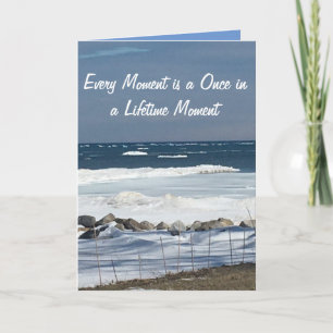 "Once in a Lifetime" inspirational cards