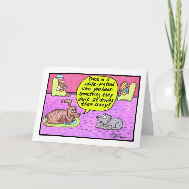 Once in a while pretend like you hear something... card (Front)