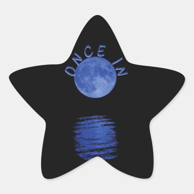 Once in blue moon star sticker (Front)