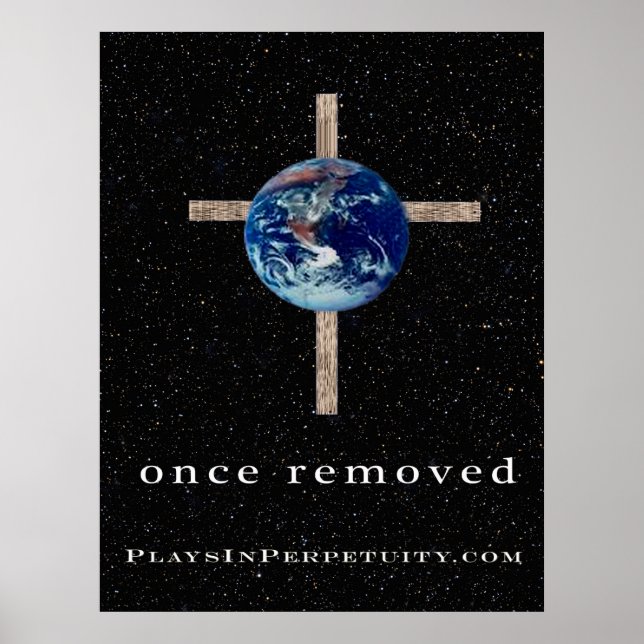 "Once Removed" Large Poster (Front)