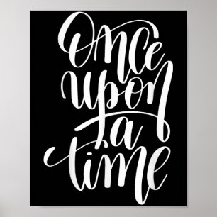 Once Un A Time Gif (sitive Quote )  Poster