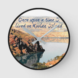 Once Upon a Time I Lived On Koolan Island clock