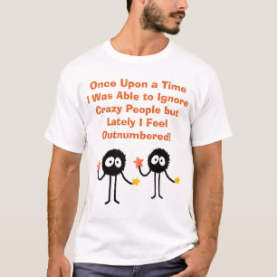 Once Upon a Time I... T-Shirt