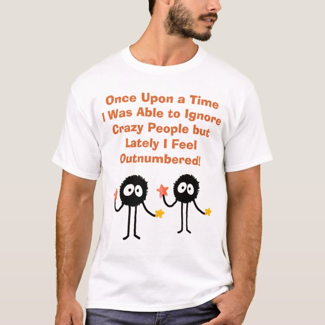 Once Upon a Time I... T-Shirt (Front)