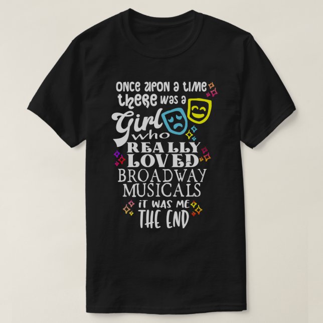 Once Upon A Time Merchandise Broadway Musical Thea T-Shirt (Design Front)