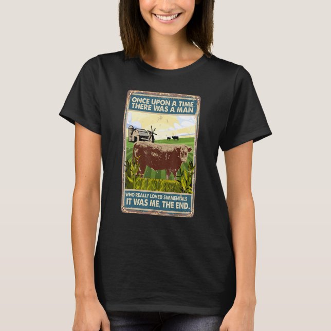 Once Upon A Time There Was A Man   Cow Breed Simme T-Shirt (Front)
