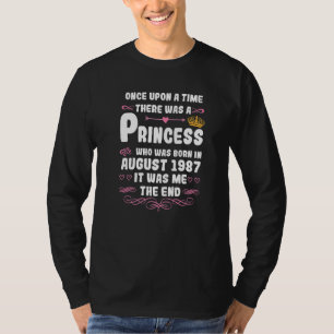 Once Upon A Time There Was A Princess August 1987 T-Shirt