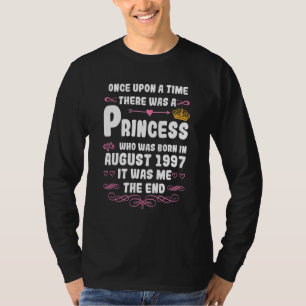 Once Upon A Time There Was A Princess August 1997 T-Shirt