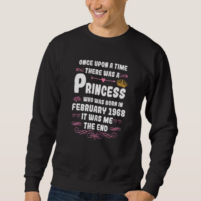 Once upon a time there was a princess February 196 Sweatshirt (Front)