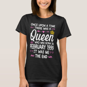 Once upon a Time there was a Queen February 1999 B T-Shirt
