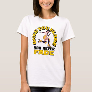 Once You Blade you Never Fade T-Shirt