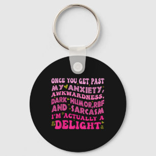 Once You Get Past My Anxiety Funny Inappropriate A Key Ring