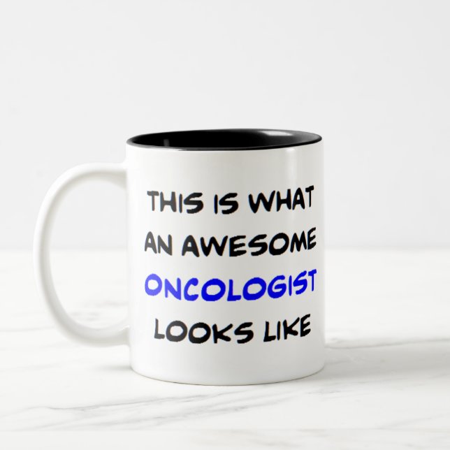 oncologist, awesome Two-Tone coffee mug (Left)