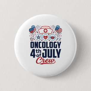 Oncology 4th of July Crew Medical Patriotic Shirt 6 Cm Round Badge