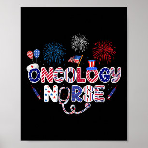 Oncology Nurse 4th Of July American Nursing Poster