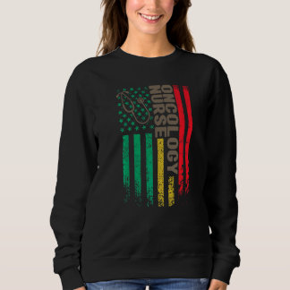 oncology nurse American flag nurses oncology oncol Sweatshirt