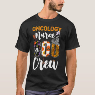 Oncology Nurse Boo Crew Funny Rn Halloween Matchin T-Shirt
