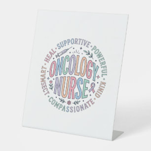 Oncology Nurse Circle Quote Floral Shirt Design_1 Pedestal Sign