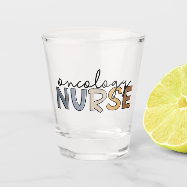 Oncology Nurse Oncology Nursing RN Shot Glass (Front)