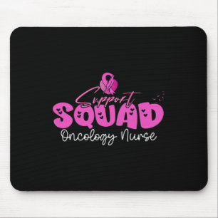 Oncology Nurse Support Squad Team Breast Cancer Aw Mouse Pad