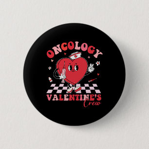 Oncology Valentines Heart Cancer Nurse Crew Loving 6 Cm Round Badge