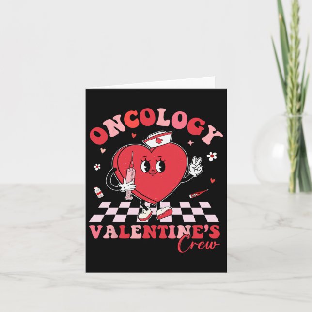 Oncology Valentines Heart Cancer Nurse Crew Loving Card (Front)