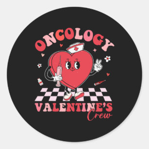 Oncology Valentines Heart Cancer Nurse Crew Loving Classic Round Sticker