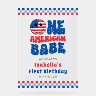 One American Babe 4th Of July First Birthday Party Acrylic Sign