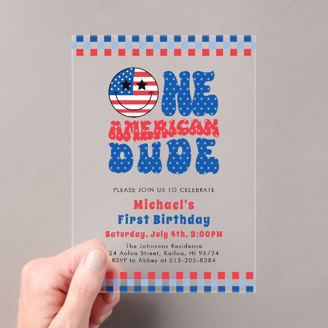 One American Dude 4th Of July First Birthday Acrylic Invitations (Insitu (Handheld))