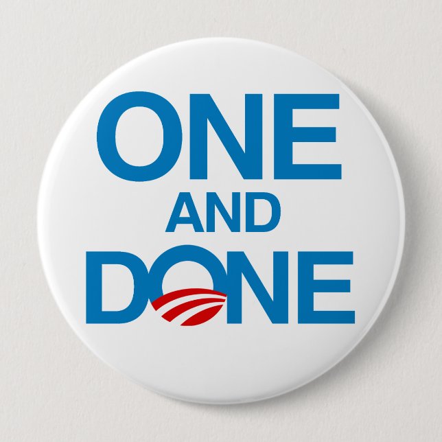 ONE AND DONE 10 CM ROUND BADGE (Front)