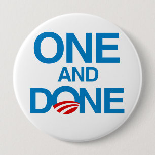 ONE AND DONE 10 CM ROUND BADGE