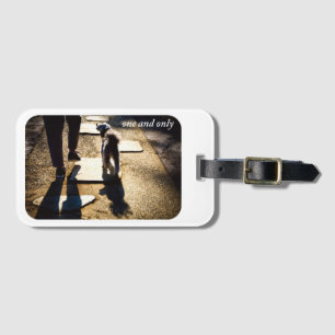 one and only Dog and Walk Luggage Tag