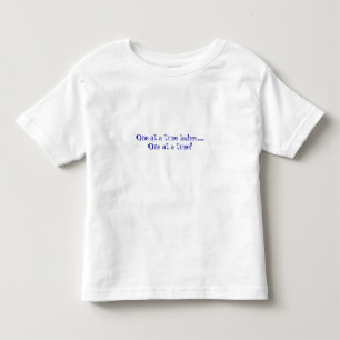 "One at a time ladies....One at a time" boys tee
