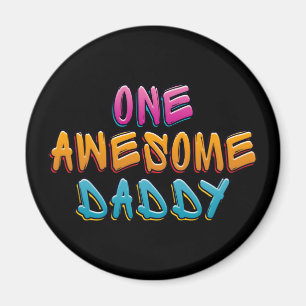 One Awesome Daddy Graffiti Typography   Magnet
