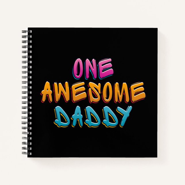 One Awesome Daddy Graffiti Typography | Notebook (Front)