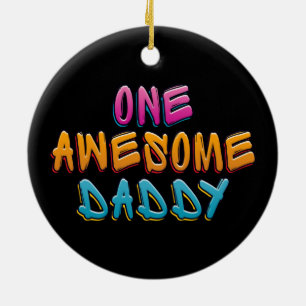 One Awesome Daddy Graffiti Typography   Ornament