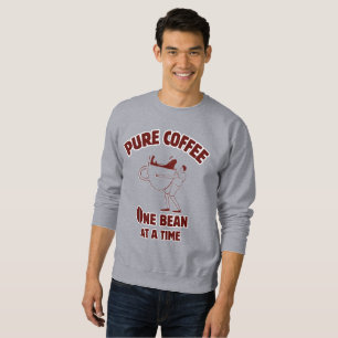 One Bean At A Time Sweatshirt