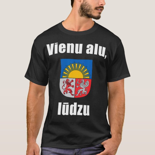 One Beer Please In Latvian  Funny Latvia Gift T-Shirt (Front)