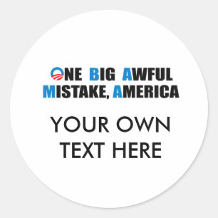 ONE BIG AWFUL MISTAKE, AMERICA CLASSIC ROUND STICKER
