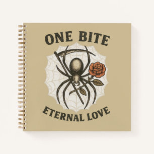 One Bite Eternal Love Gothic Spider Halloween Notebook