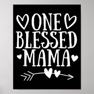 One blessed mama mothers day heart arrow grandma poster